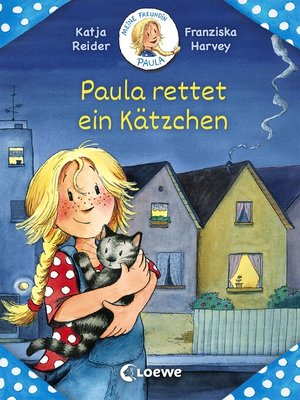 cover image of Meine Freundin Paula--Paula rettet ein Kätzchen